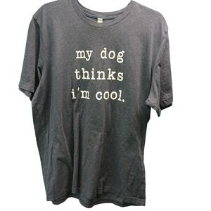 Bella Canvas "My Dog Thinks Im Cool" Graphic T Shirt XL Heathered Gray
